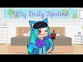 My Daily Routine | A Gacha Life 360° Video