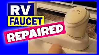 RV FAUCET LEAK REPAIR How to Fix Leaky Faucet Handle