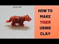 Clay modelling tiger | How to make tiger with clay | School Craft |