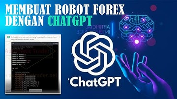 Membuat Robot Trading Forex dengan ChatGPT