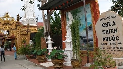 CHÙA THIÊN PHƯỚC NUÔI TRẺ MỒ CÔI | CAI LẬY_TIỀN GIANG | ĐOÀN TỪ THIỆN TRAO QUÀ | GIÁC TÙNG