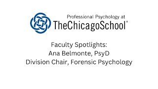 Faculty Spotlight: Dr. Ana Belmonte – Division Chair, Forensic Psychology