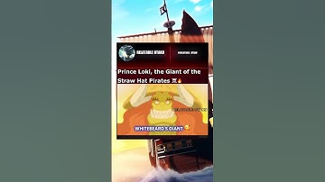 Prince Loki, the Giant of the Straw Hat Pirates ☠️🔥 | #onepiece #loki #oars #strawhats #shorts