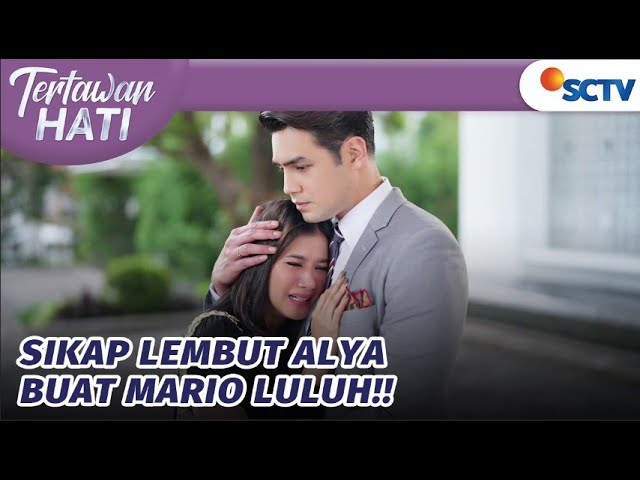 Mario Makin Luluh Sama Sikap Alya yang Lembut | Tertawan Hati - Episode 5 class=