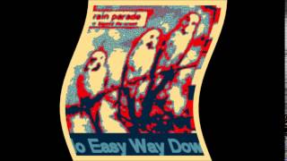 Rain Parade - No Easy Way Down (Beyond The Sunset Live LP)