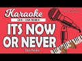 Karaoke its now or never  elvis presley  chacha remix version  music by lanno mbauth