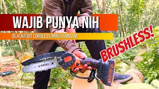 Cordless Chainsaw 300 ribuan ini Calon Goib | Blackfoot Mini Brushless Chainsaw