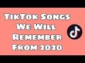 TikTok Songs We Will Remember From 2020 