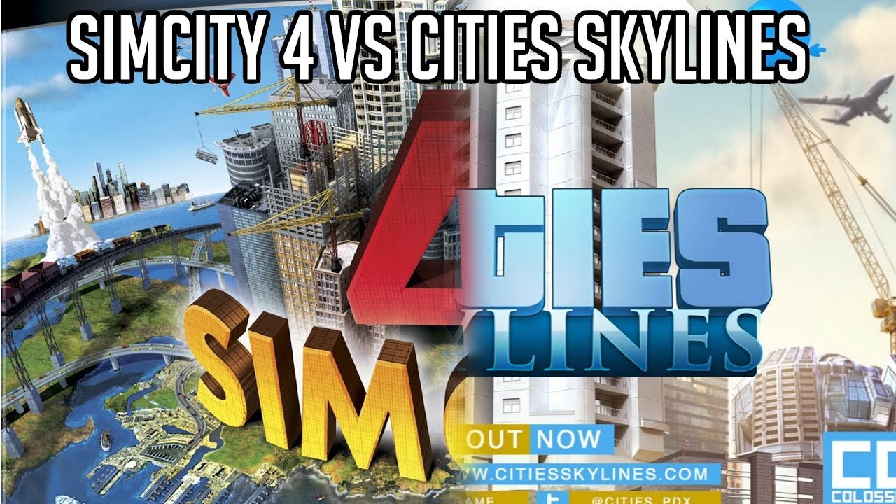 cities skylines vs simcity 4