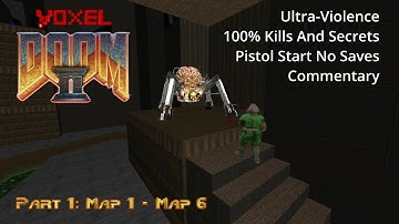 Voxel Doom 2 - Part 1: Map 1 - Map 6