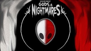 HOLLOW KNIGHT OST - Gods & Nightmares [EDITED VERSION]