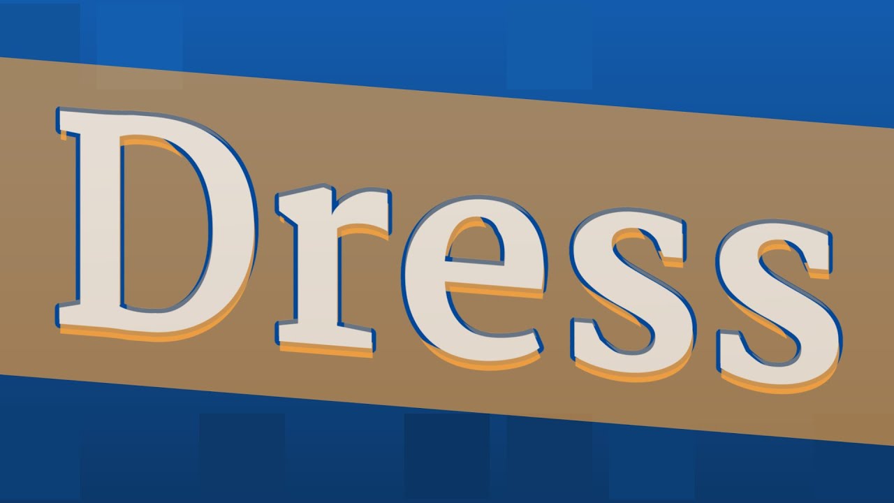 DRESS Pronunciation How To Pronounce DRESS YouTube dress-pronunciation-how-to-pronounce-dress-youtube