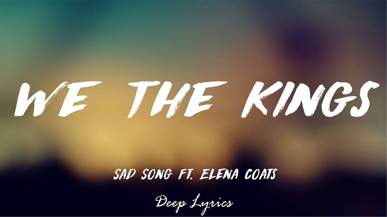 We The Kings Sad Song Mp3