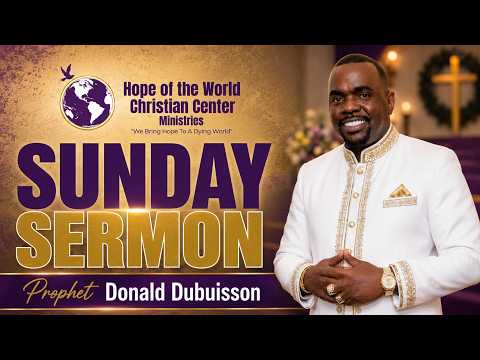 Sunday June 28, 2026 Sermon Speaker: Prophet Donald Dubuisson
