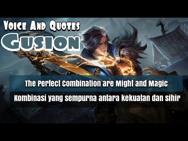 Gusion Voice and Quotes Mobile Legends dengan Artinya class=