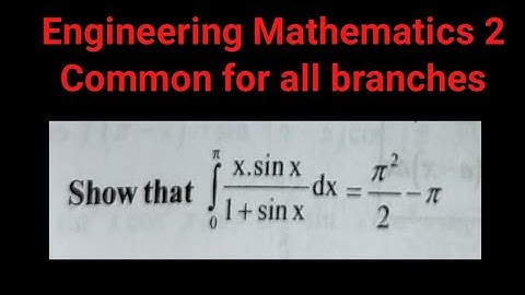 || Show that integral 0 to π x.sinx / 1+sinx .dx = π^2/2-π || in Telugu || definite integrals || M2|