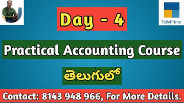 Day - 4: Practical Accounting Course || Live Classes in తెలుగు || @tallydigitalguru