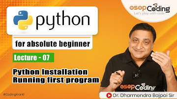 Python Installation & Configuration | Python IDLE Interactive & Script Mode | Python - #Lecture7