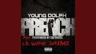 Смотреть клип Preach (Feat. Lil Wayne & 2 Chainz)