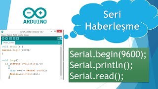 6 - SERİ HABERLEŞME - Arduino Dersleri