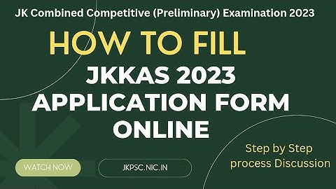 How to fill online JKPSC KAS form 2023|| JK KAS 2023 Application Form