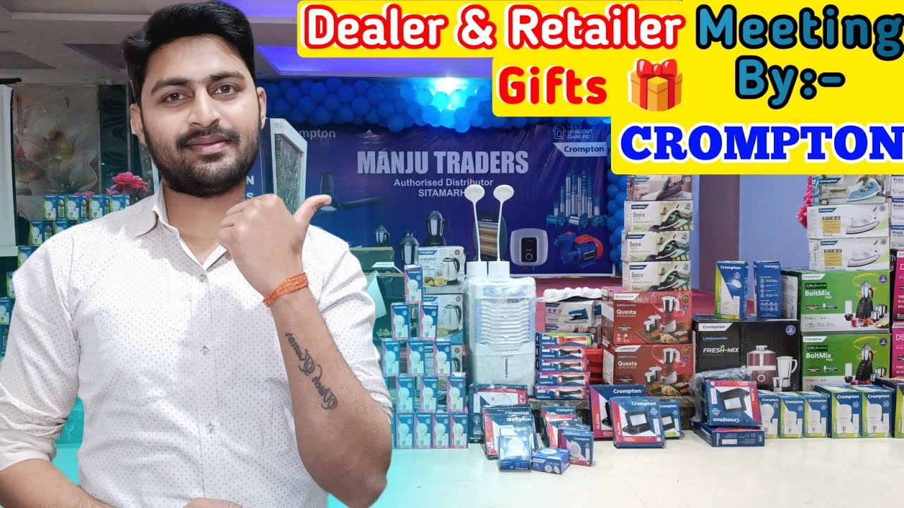 RETAILER & DEALER MEETING By Crompton | Gifts🎁