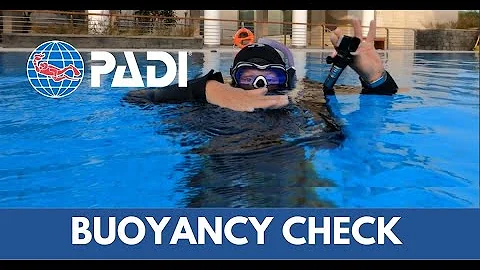 HOW TO perform a BUOYANCY CHECK at the surface | PADI SCUBA SKILLS