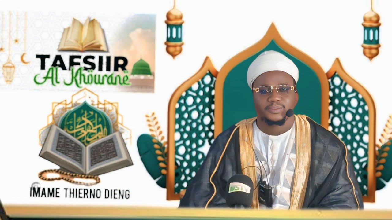 TAFSIR QURAN IMAM THIERNO DIENG 2026