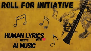 Roll For Initiative (Official Lyric Video)