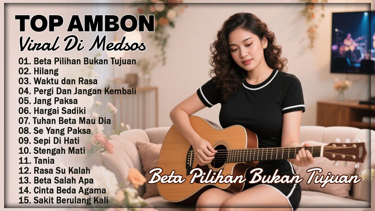 Lagu Ambon Terbaru Dan Terpopuler || Musik Timur Spesial Bersantai Dirumah Dan Diperjalanan