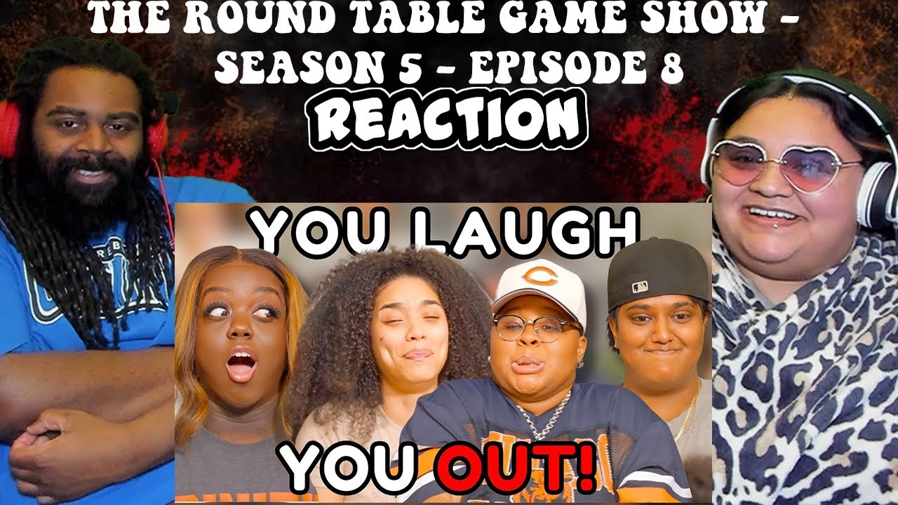 The Round Table Game Show - Season 5 - Episode 8 | REACTION - YouTube