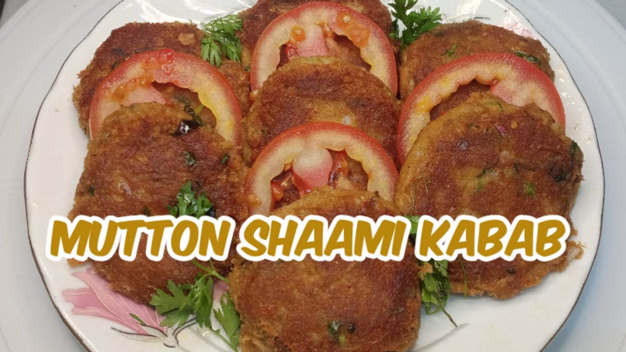 Mutton Shaami Mutton Shaami Kabab | Mouthmelting Mutton kabab | Quick and Delicious ...