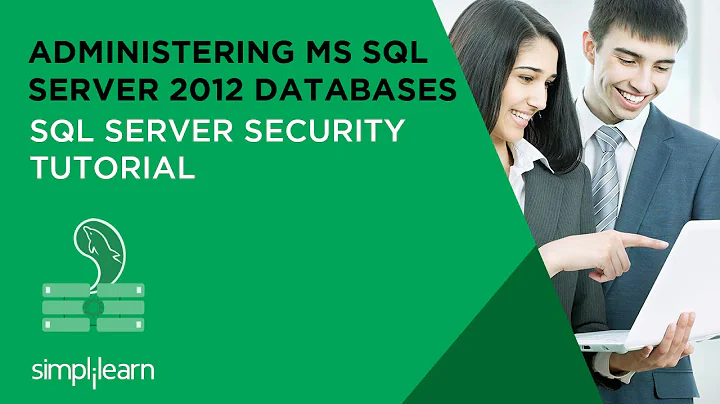 SQL Server Security Tutorial | Administering MS SQL Server 2012 Databases | 70-462