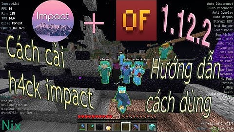 Cách cài h4ck minecraft impact client (có optifine) và settings tốt nhất cho 2y2c | Nix