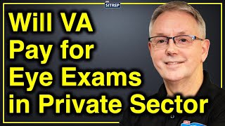 Eye Care in the Community | Does VA Cover Glasses? | Department of Veterans Affairs | theSITREP