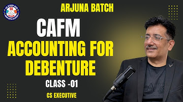 🔴ARJUNA BATCH   🔴| SEASON-01 l CA ARUN SETIA | ACCOUNTING FOR DEBENTURE -01