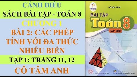 Sách bài tập - Toán 8 - Cánh diều - Chương 1 - Bài 2 - Các phép tính với đa thức nhiều biến