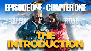 The Introduction Episode 1 - Chapter 1 Imagine Nepal