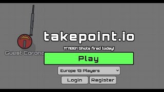 Takepoint.io Full Gameplay Walkthrough