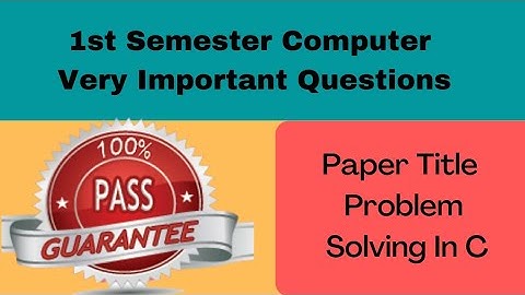Degree 1st Sem Computer Very Important Questions *Problem solving in C* #bsccomputerscience