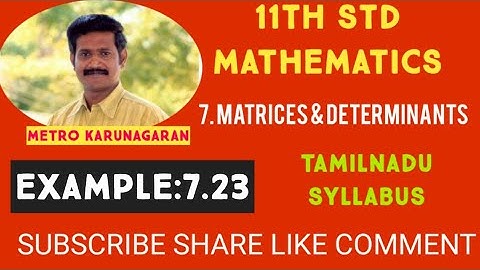 11th Std Maths Example 7.23 Using Factor Theorem prove that | x+1 3 5 2 x+2 5 2 3 x+4| = (x-1)²(x+9)