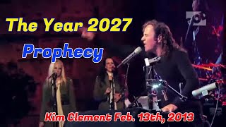 The Year 2027 Destiny America | Kim Clement Prophecy | Fire Rain Feb 13th 2013