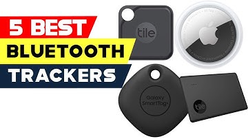Top 5 Best Bluetooth Trackers Reviews In 2024