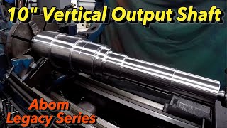 Abom Legacy Series Episode 3: 10" Vertical Output Shaft for Gearbox