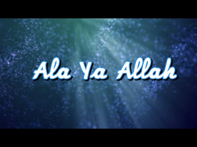 Ala Ya Allah || Habib Salim Bin Ahmad Alathos class=