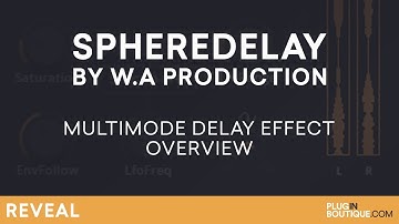 SphereDelay by W.A Production | Creative Delay Effects