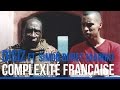 Miniature de la vidéo de la chanson Complexité Française
