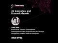 Scott Stern - AI, Innovation, and Economic Growth