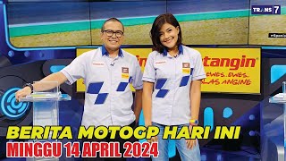 PART1 - BERITA MOTOGP HARI INI MINGGU 14 APRIL 2024 | BERITA MOTOGP TERBARU - GEMPAR SPRINTRACE