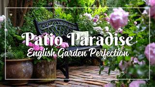 Download lagu Traditional English Garden for Patio Evenings 🌹 Vintage Rustic Elegance in Blooming Perfection